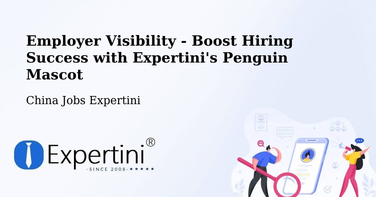 CV and Resume Visibility Optimization – Baoshan - China Jobs Expertini